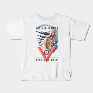 To Victory! With Our Help Kids T-Shirt